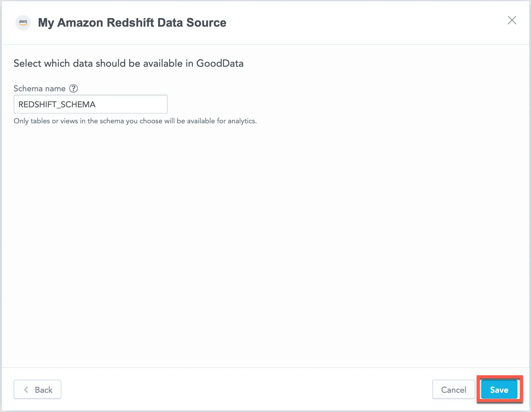 The second screen of the Data Source Credentials dialog, showing a single field to specify the schema that determines which data is accessible in GoodData.