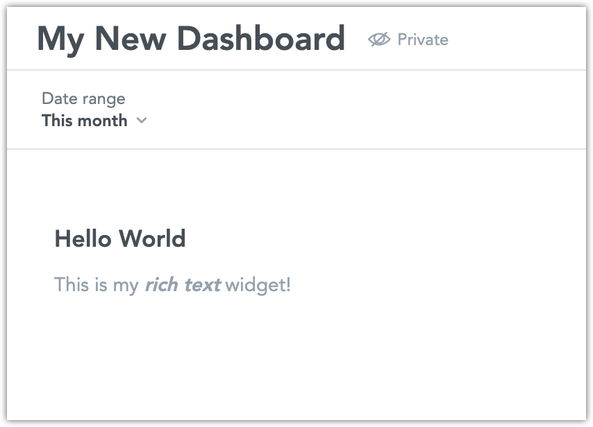 Screenshot showing the final dashboard with the rich text widget on it.